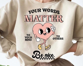Tus palabras importan Sea agradable PNG Diseño de moda retro Perfecto para camiseta, Salud mental Png, Amor propio Png, Png retro, Diseño de sublimación