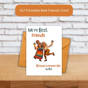 Best Friends Greeting Card - Funny Friends Card -