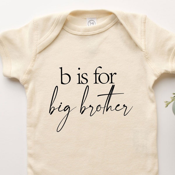 B is For Big Brother Onesie® Older Big Brother Tee Shirt One Piece Baby Suit For infant Toddler Youth Baby Girl Boy Pregnancy Reveal Gift