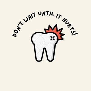 Don’t wait poster- dental!