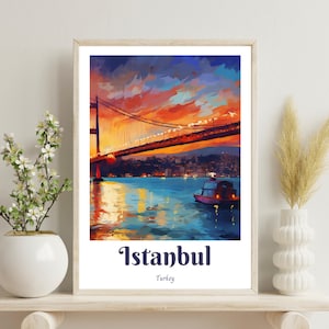 Istanbul Poster, Istanbul Travel Poster, Istanbul Print, Istanbul Art Poster, Turkey Art Print, Wedding Gift, Birthday Gift,Bosphorus Bridge