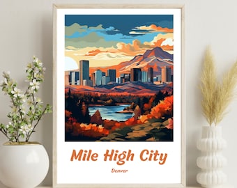 Mile High City Poster, Denver Skyline Print, Denver Poster, Denver Travel Print, Colorado Print, Denver Wall Art, Denver Christmas Gift