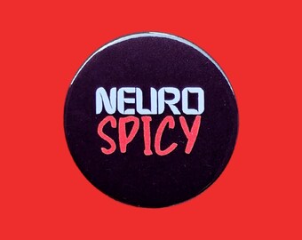 Neuro Spicy Badge: Handmade LGBTQ Neurodiversity Pin (38mm)