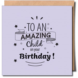 À un enfant extraordinaire le jour de votre anniversaire Carte de voeux d'anniversaire non binaire neutre entre les sexes Carte d'anniversaire d'enfant