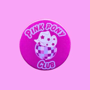 Pink pony club 38mm x 38mm size badges, Pink pony club Lgbtq