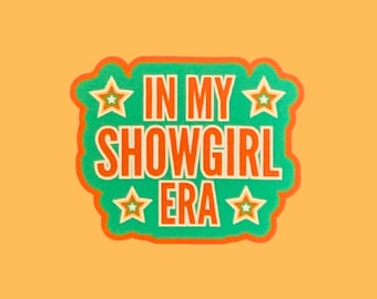 In my Showgirl era Vinyl Sticker - Handmade UK