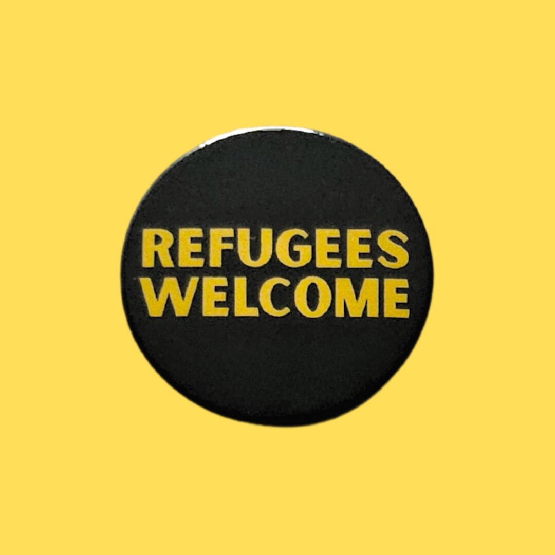 Welcome Pin Refugees Welcome Pin Badges: Handmade Metal Statement (38mm X 38mm ...