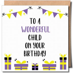 À un enfant merveilleux le jour de votre anniversaire Carte de voeux d'anniversaire non binaire sans distinction de sexe Carte de voeux pour enfant Carte d'anniversaire pour enfant