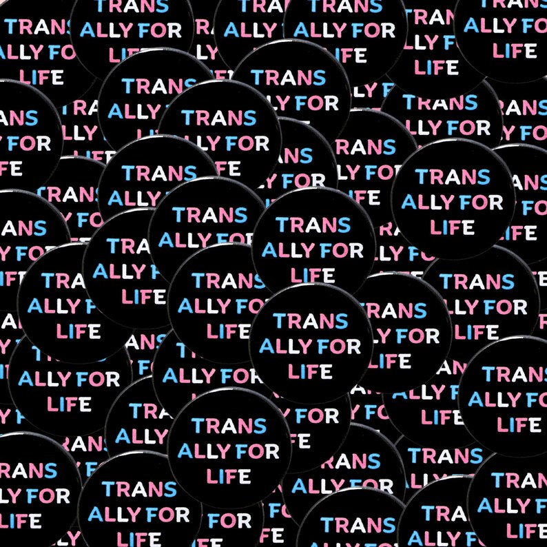 Trans Colored Lettering Trans Ally Badge: Handmade LGBTQ+ Pin - Etsy