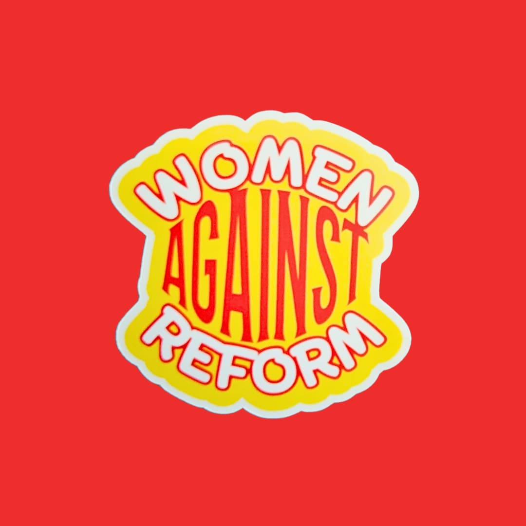 Reforms Stickers Anti Reform Statement Sticker Vinyl Sticker - Handmade UK - Etsy