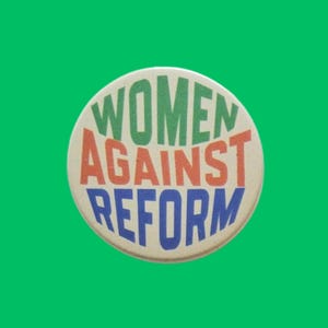 Women against Reform Badges: Handmade Metal Statement badge (38mm x 38mm)