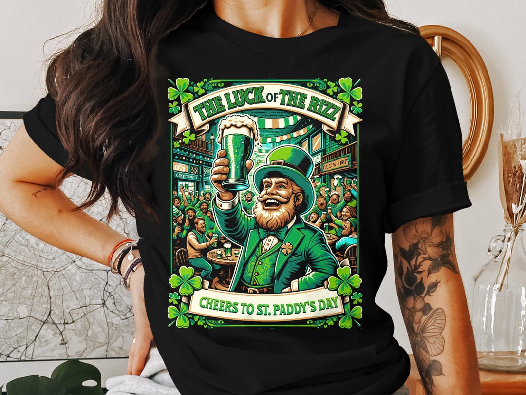 The Luck of the Rizz Cheers to St. Paddy's Day T-shirt, St. Patrick's ...