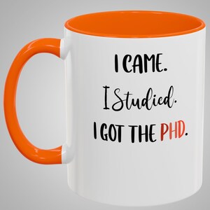 Gift for PhD Graduate, PhD Graduation Gift, Doctorate Coffee Cup, Doctoral Student for PhD Mug, Doctor of Philosophy Cup, Gift for Grad