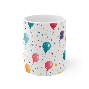Party Balloon and Confetti Coffee Mug, Balloon Party Tea Cup, Gift for Party Lovers, Gift for Her, Gift for Him