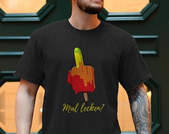 T-Shirt "mal lecken?"