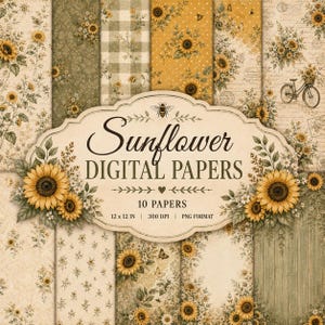 May include: A collection of 10 digital papers featuring sunflower patterns, vintage script, gingham, and bicycle motifs in yellow, green, and cream. The central label reads Sunflower DIGITAL PAPERS 10 PAPERS 12 x 12 IN 300 DPI PNG FORMAT.