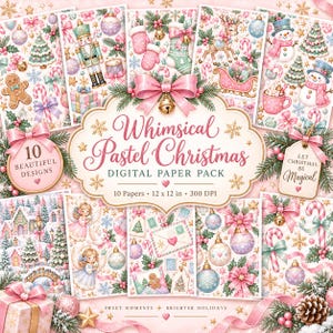 May include: A digital paper pack featuring 10 designs with pastel Christmas themes including nutcrackers, reindeer, snowmen, angels, and ornaments. The central label reads Whimsical Pastel Christmas DIGITAL PAPER PACK 10 Papers 12 x 12 in 300 DPI.