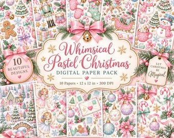 May include: A digital paper pack featuring 10 designs with pastel Christmas themes including nutcrackers, reindeer, snowmen, angels, and ornaments. The central label reads Whimsical Pastel Christmas DIGITAL PAPER PACK 10 Papers 12 x 12 in 300 DPI.