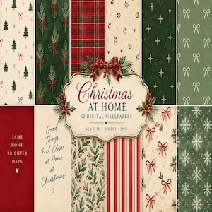 Puede incluir: Una colección de 12 fondos de pantalla digitales con temas navideños que incluyen pinos, cuadros rojos, lazos, copos de nieve y acebo. Una etiqueta central color crema muestra el texto Christmas AT HOME 12 DIGITAL WALLPAPERS 12 x 12 IN 300 DPI PNG.