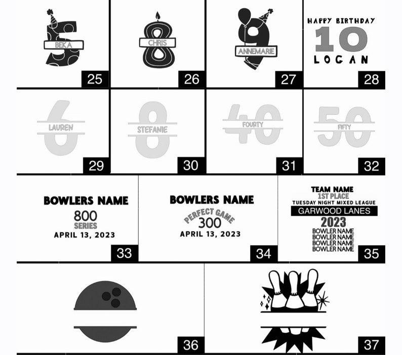 May include: A grid of black and white graphic designs featuring numbered birthday themes with names like Beka, Chris, and Annemarie, bowling-themed text including Bowlers Name, 800 Series, 300 Perfect Game, and Garwood Lanes 2023, plus bowling ball and pin icons.