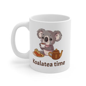 Cute Koala Tea Time Mug | Adorable Gift for Tea Lovers | Fun Kitchen Décor | Perfect for Birthdays, Holidays & Just Because, 11oz Coffee