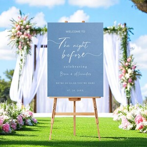 The Night Before The Wedding Welcome Sign PRINTED + SHIPPED, Elegant Dusty Blue Rehearsal Dinner Sign with White Lettering, Rehearsal Decor