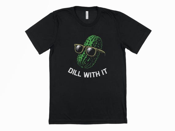 Pickle Graphic Tee – DILL WITH IT – Funny Pickle Ball Shirt