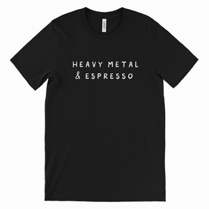 ヘビーメタルTシャツ - コーヒーと音楽愛好家のためのTシャツ - メタルヘッドへのギフト