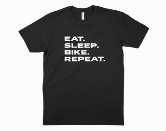 Eat Sleep Bike Repeat T-Shirt – Funny Tee for Mountain Bikers - Cycling Shirt