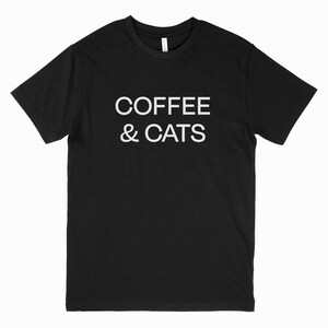 Coffee & Cats T-Shirt - Lustiges Katzenliebhaber Tee