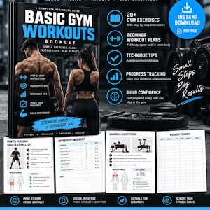 May include: A digital booklet titled Basic Gym Workouts featuring a cover with two individuals exercising, followed by interior pages displaying workout plans, technique tips, and a tracker. The document includes text, icons, and exercise diagrams.