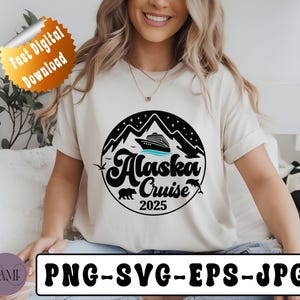 Alaska Cruise 2025 SVG: Family Vacation Shirt Design (Digital File