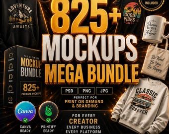 Ultimate Mockup Bundle Canva Printify Ready, T Shirt Mug Tote Bag Sweatshirt Mockups, PNG JPG Mockup Pack, Commercial License