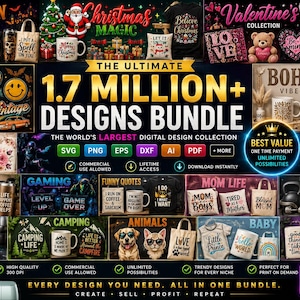 May include: A promotional image showcasing a digital design bundle with 1.7 million+ designs. The image features various themed product mockups, including Halloween, Christmas, Valentine's, and retro designs. It highlights SVG, PNG, EPS, DXF, AI, and PDF formats, with commercial use allowed.