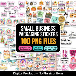May include: A collection of digital stickers for small business packaging featuring various colorful designs, seasonal themes, and text such as Thank You, Fragile, and Happy Mail, presented as a set of 100 PNG files with transparent backgrounds.