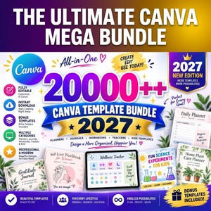 May include: A digital product advertisement titled The Ultimate Canva Mega Bundle 2027 featuring 20000+ templates. The graphic displays various planner, journal, and workbook covers, including a wellness tracker, gratitude journal, and science experiments.