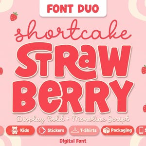 May include: A digital font duo titled Shortcake Strawberry featuring a bold display typeface and a monoline script. The design includes red text on a light pink background with small strawberry illustrations and icons for bakery, kids, stickers, t-shirts, packaging, and social media.