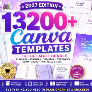 May include: A digital bundle of 13200+ Canva templates for the 2027 edition, featuring various planners, journals, trackers, and workbooks with floral designs. Includes text labels for commercial use, instant download, and editable files.
