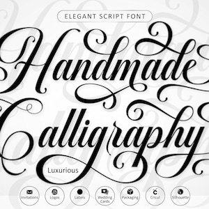 May include: A digital font display featuring the text ELEGANT SCRIPT FONT at the top, followed by the words Handmade Calligraphy in a black, flowing script. Below, the word Luxurious appears, with seven circular icons labeled Invitations, Logos, Labels, Wedding Cards, Packaging, Cricut, and Silhouette. The text Digital Font is in the bottom right corner.