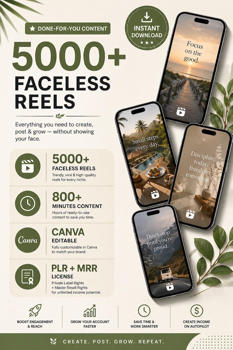 May include: Promotional graphic with the text "5000+ Faceless Reels" and "Instant Download" on a white background. The image includes mockups of smartphones displaying inspirational quotes and scenic photos. The graphic promotes content creation.