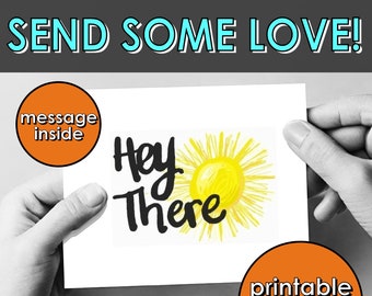 Hey There Sunshine Greeting Card: Encouragement Printable (PDF Download)