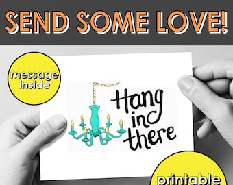 Hang In There Printable Sympathy Card: Encouragement Gift (PDF Download)