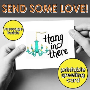 Hang In There Printable Sympathy Card: Encouragement Gift (PDF Download)