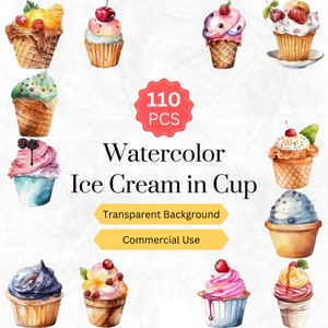 Watercolor Ice Cream in Cup Clipart PNG Ice Cream Digital graphics instant download for commercial use 110 pcs.