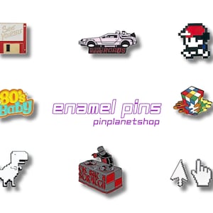 May include: A collection of enamel pins featuring retro designs. Pins include a DeLorean car, a pixelated character, a Rubik's Cube, a dinosaur, a DJ setup, a cursor, a floppy disk, and the text "80's Baby". The text "enamel pins" and "pinplanetshop" are also present.