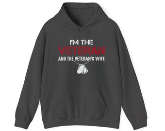 Veteran & Veteran's Wife Hoodie: Military Family Pride