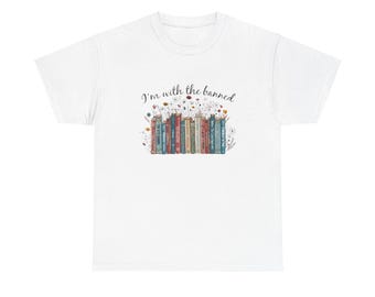 I'm with the Banned T-Shirt Statement Shirt for Book Lovers, Librarians, and Educators, Unisex Premium Graphic T-Shirt, Teacher Gift