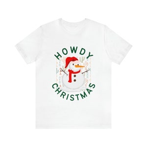 Howdy Christmas Shirt, Christmas Family Shirt, Retro Western Christmas Shirt, Western snowman T-Shirt, Howdy Holiday T shirt, Christmas Tees