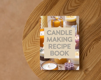Homemade Candle Making Recipes, Printable Candle Making Recipe Book, DIY Candle Guide, Printable Candle Making Recipes,Organic Candle Recipe
