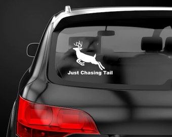 Just Chasing Tail Aufkleber Sticker Label Whitetail Aufkleber Buck Deer Sticker Tail Chasing Label Hunting Sticker Outdoor Bow Hunting Label Geweih